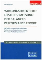 Wirkungsorientierte Leistungsmessung: Der Balanced Performance Report