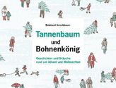 Tannenbaum und Bohnenkönig