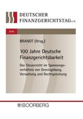 100 Jahre Deutsche Finanzgerichtsbarkeit