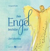 Dein Engel beschütze dich