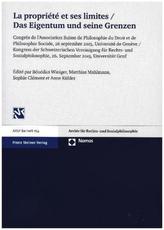 La propriété et ses limites / Das Eigentum und seine Grenzen