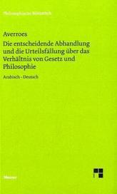 Die entscheidende Abhandlung und die Urteilsfällung über das Verhältnis von Gesetz und Philosophie