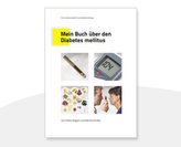 Mein Buch über den Diabetes mellitus