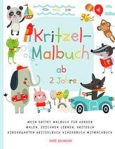 Kritzel-Malbuch ab 2 Jahre Mein erstes Malbuch für Kinder Malen, Zeichnen lernen, Kritzeln Kindergarten Kritzelbuch Kinderbuch M