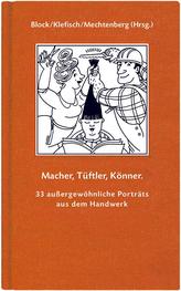 Macher, Tüftler, Könner