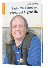 Pastor Willi Stroband - Pfarrer auf Augenhöhe
