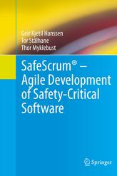 SafeScrum® - Agile Development of Safety-Critical Software