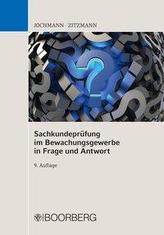 Sachkundeprüfung im Bewachungsgewerbe in Frage und Antwort