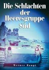 Die Schlachten der Heeresgruppe Süd