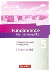 Fundamente der Mathematik 5. Schuljahr - Schleswig-Holstein G9 - Arbeitsheft mit Lösungen