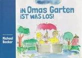 In Omas Garten ist was los!