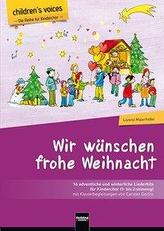 Wir wünschen frohe Weihnacht (children's voices)