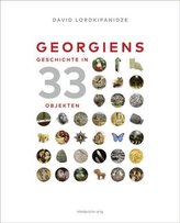 Georgiens Geschichte in 33 Objekten