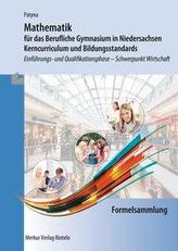 Formelsammlung - Mathematik für das Berufliche Gymnasium in Niedersachsen