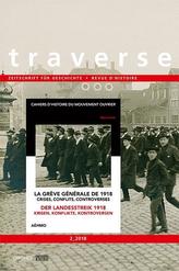 Der Landesstreik 1918 / La Grève générale de 1918