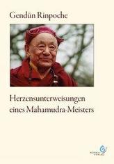 Herzensunterweisungen eines Mahamudra-Meisters