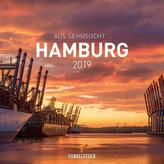 Aus Sehnsucht ... Hamburg - Tischkalender 2019