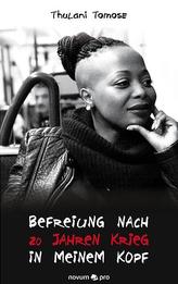 Befreiung nach 20 Jahren Krieg in meinem Kopf