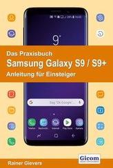 Das Praxisbuch Samsung Galaxy S9 / S9+ - Anleitung für Einsteiger