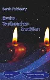 Ruths Weihnachtstradition