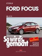 Ford Focus - So wirds gemacht / von 4/11 bis 3/18