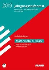 Jahrgangsstufentest Realschule 2019 - Mathematik 8. Klasse - Bayern