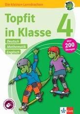 Topfit in Klasse 4 - Deutsch, Mathematik und Englisch. Übungsbuch