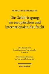 Die Gefahrtragung im europäischen und internationalen Kaufrecht