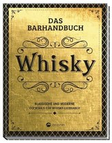 Das Barhandbuch Whisky