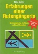 Erfahrungen einer Rutengängerin