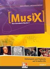 MusiX 3. Audio-CDs (Ausgabe D). Hörbeispiele und Playbacks