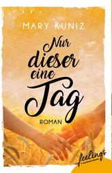 Nur dieser eine Tag