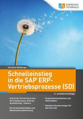 Schnelleinstieg in die SAP ERP-Vertriebsprozesse (SD)