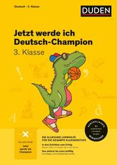 Jetzt werde ich Deutsch-Champion. Deutsch 3. Klasse
