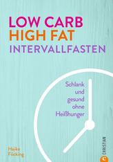 Low Carb High Fat Intervallfasten