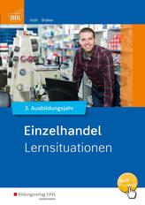 Einzelhandel nach Ausbildungsjahren. 3. Ausbildungsjahr: Lernsituationen