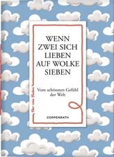 Wenn zwei sich lieben auf Wolke sieben