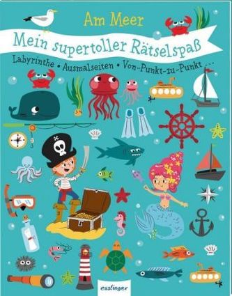 Mein supertoller Rätselspaß : Am Meer Mein supertoller Rätselspaß : Am Meer