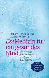 EssMedizin für ein gesundes Kind