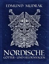 Nordische Götter- und Heldensagen