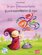 Die kleine Traummischerin. Kinderbuch Deutsch-Italienisch mit Audio-CD