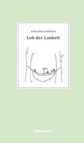 Lob der Lauheit