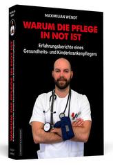 Warum die Pflege in Not ist