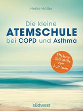 Die kleine Atemschule bei COPD und Asthma