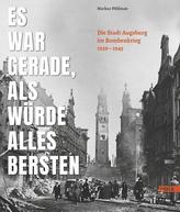 Es war gerade, als würde alles bersten