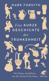 Eine kurze Geschichte der Trunkenheit