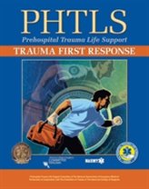  PHTLS:Trauma First Response