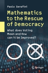  Mathematics to the Rescue of Democracy