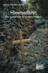 Himmelfahrt - Der zweite Fall für Franka Fröhlich