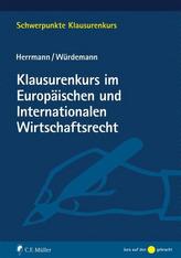 Klausurenkurs im Europäischen und Internationalen Wirtschaftsrecht